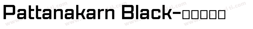 Pattanakarn Black字体转换